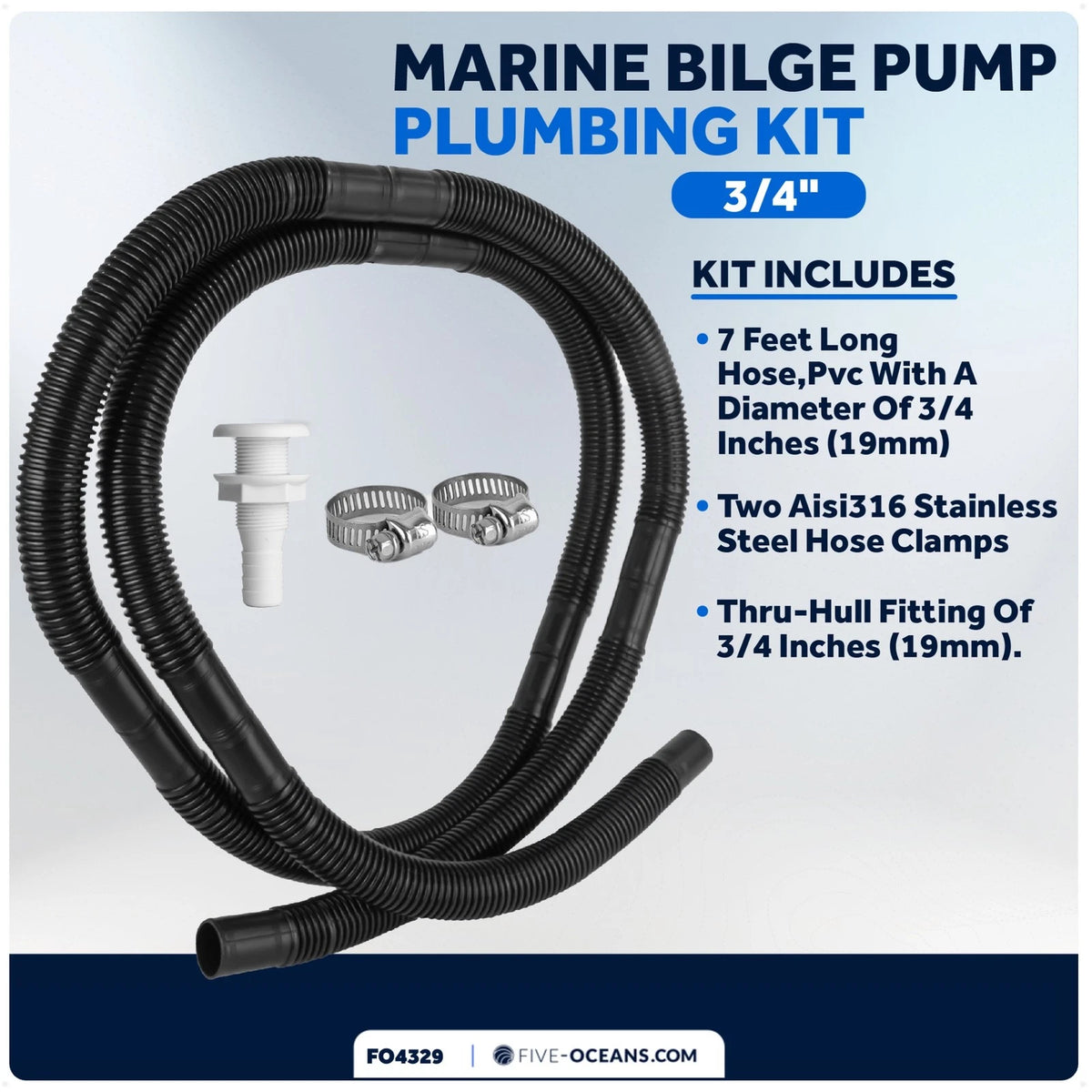 Bilge Pump Plumbing Kit for Five Oceans (3/4 IN x 7 FT Hose)