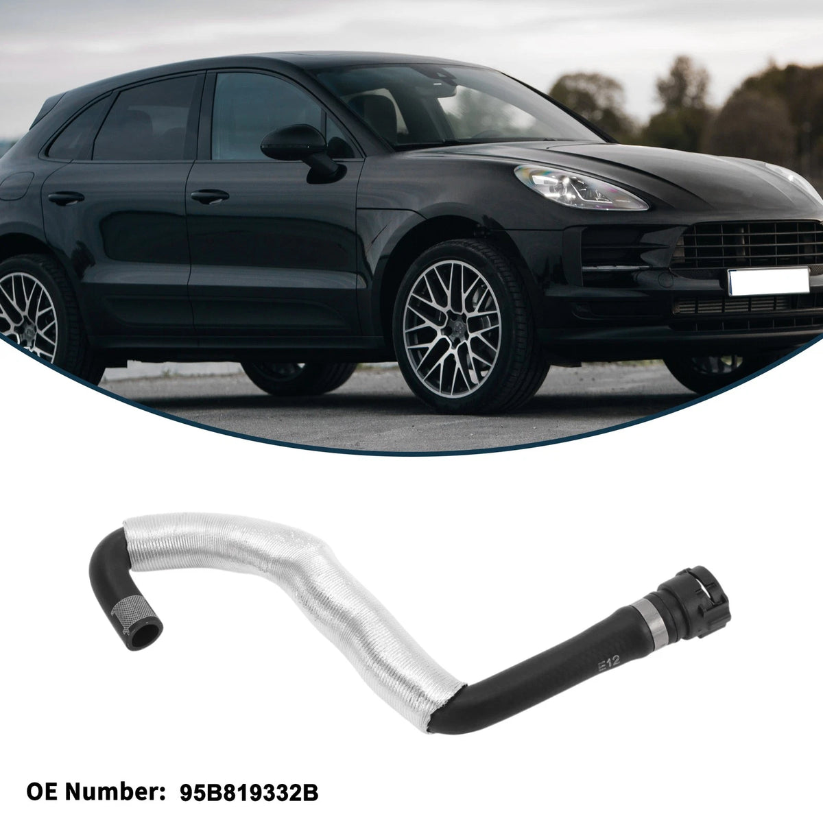 Radiator Hose No. 95B819332B for Porsche Macan (2018)