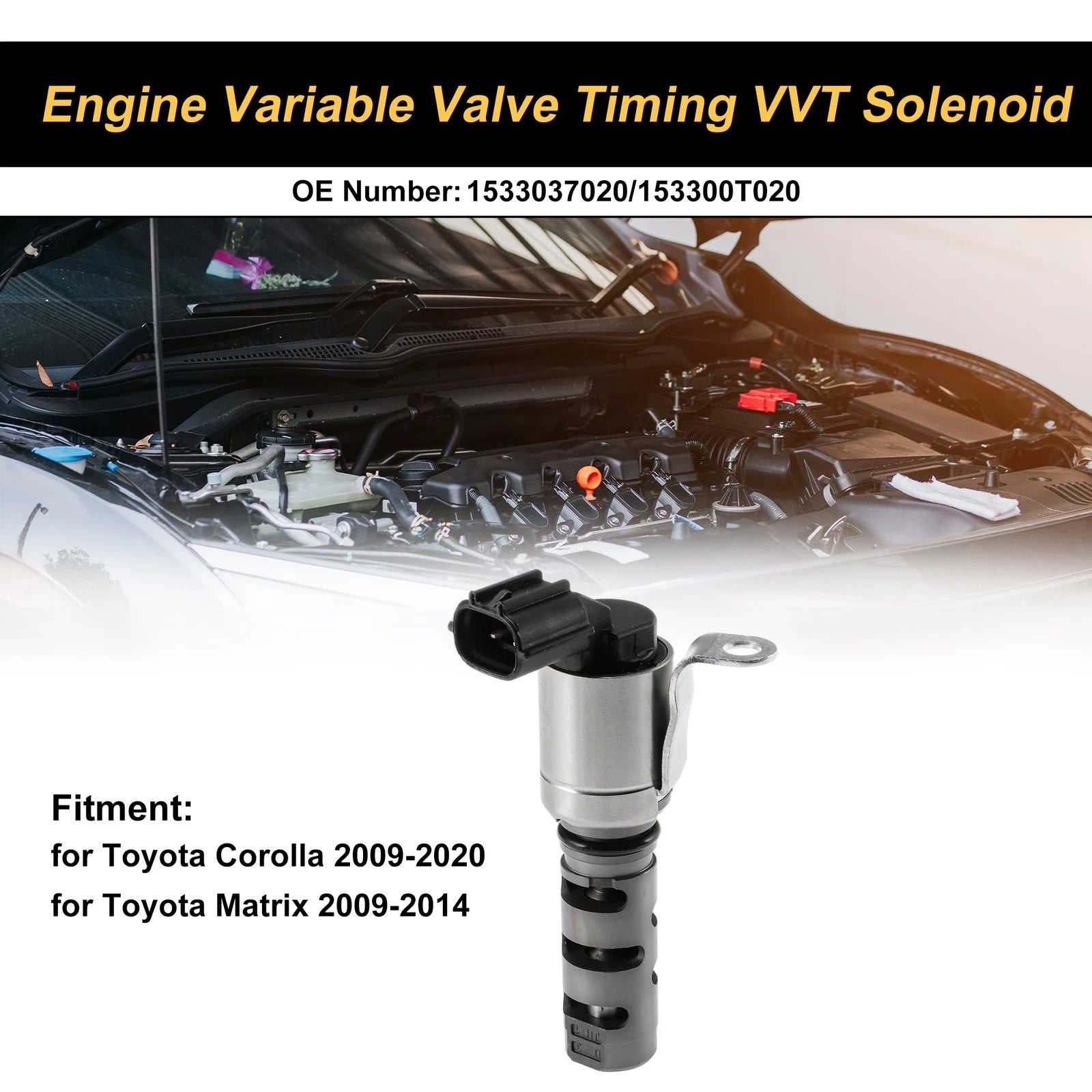 Engine Variable Valve Timing VVT Solenoid Replacement for Toyota Corolla (2009–2020)
