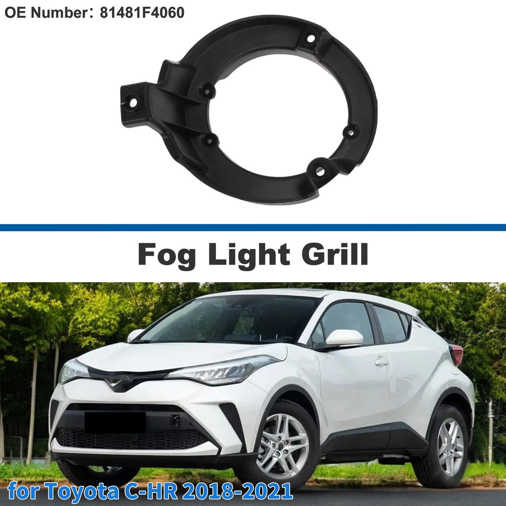 Front Right Fog Light Grill Replacement for Toyota C-HR (2018–2021)