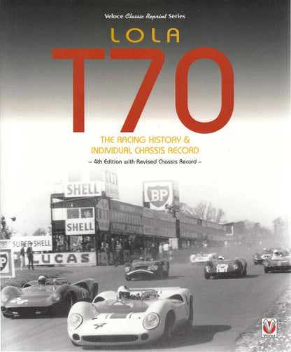 Lola T70 Racing History & Chassis Record Book (1965–1969)