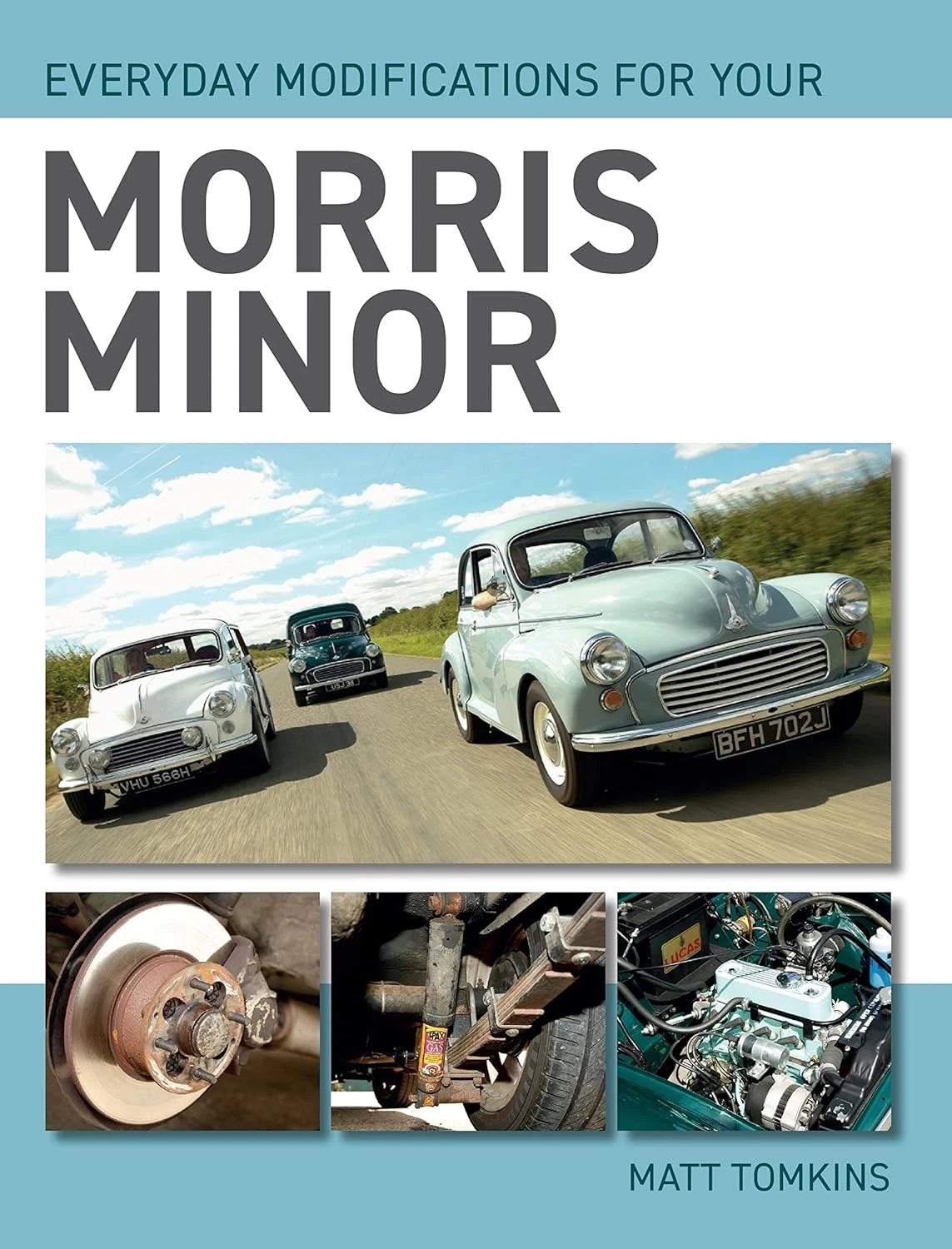 Morris Minor Everyday Modifications & Restorer's Originality Guide (1952–1971) Set of 2