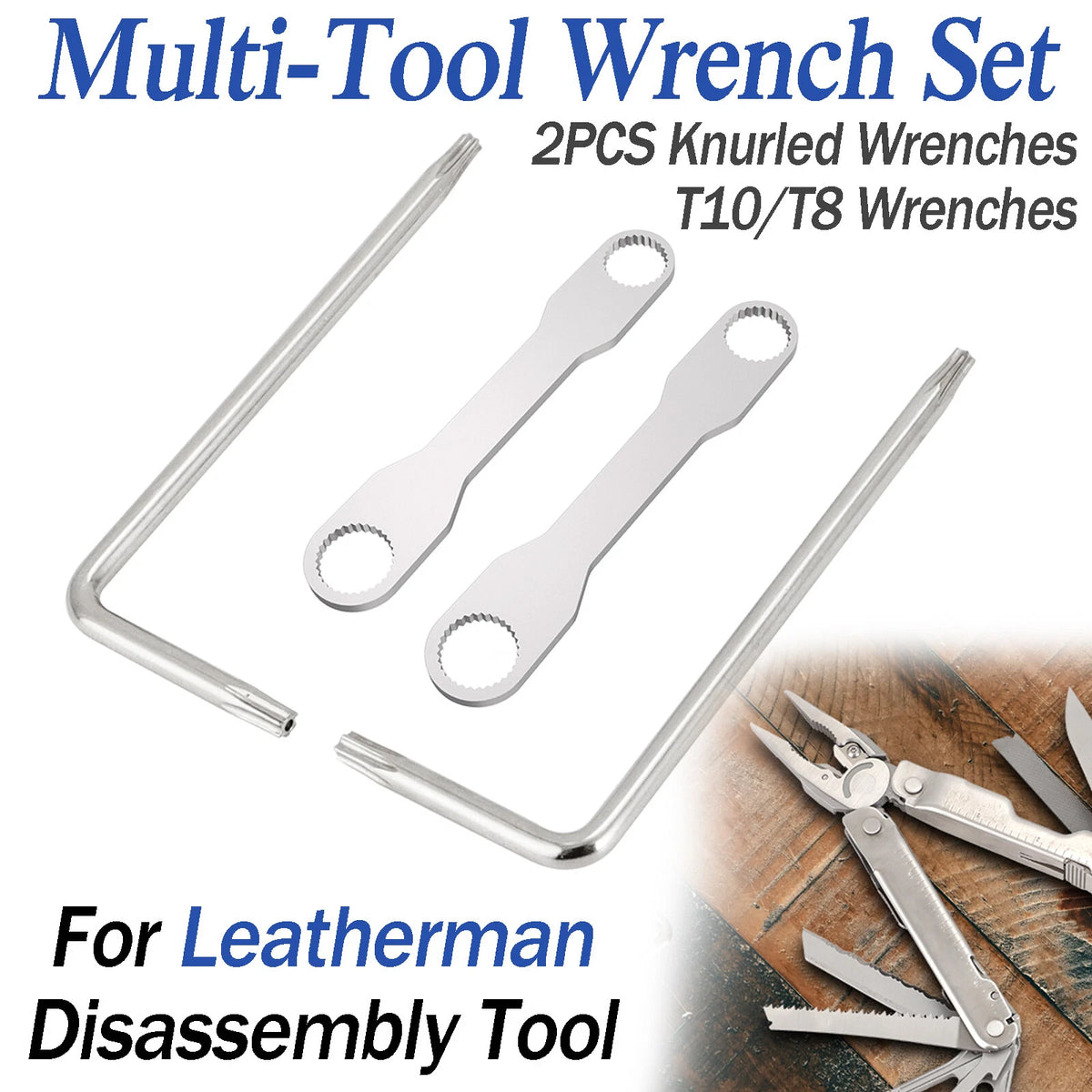 Leatherman Disassembly Tool Wrench Kit for T8 T10