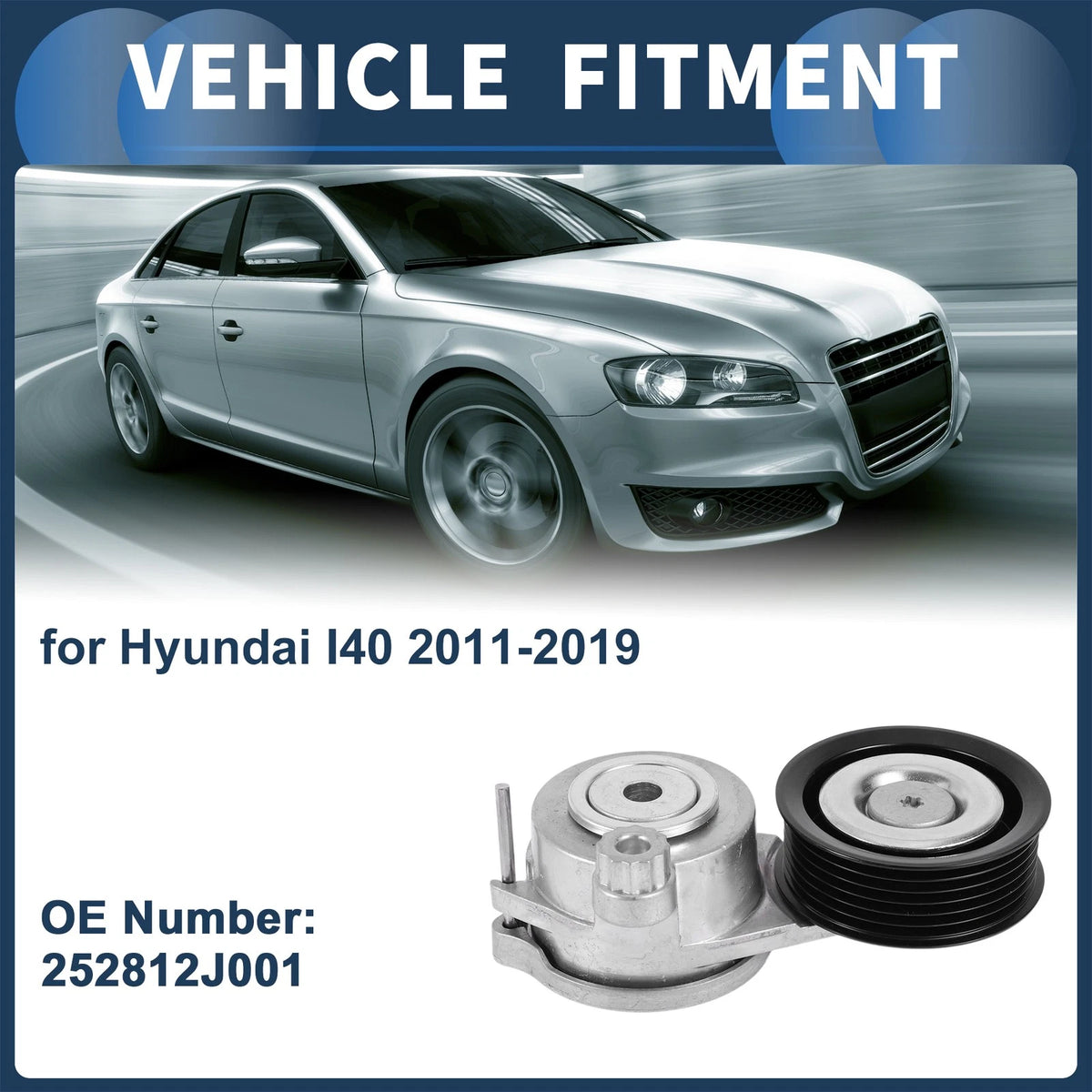 Belt Tensioner for Hyundai I40 (2011–2019) Replacement Metal 1 Piece