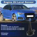 Engine Oil Level Sensor for Audi A3 8V1 8VK 2014–2017 07P907660