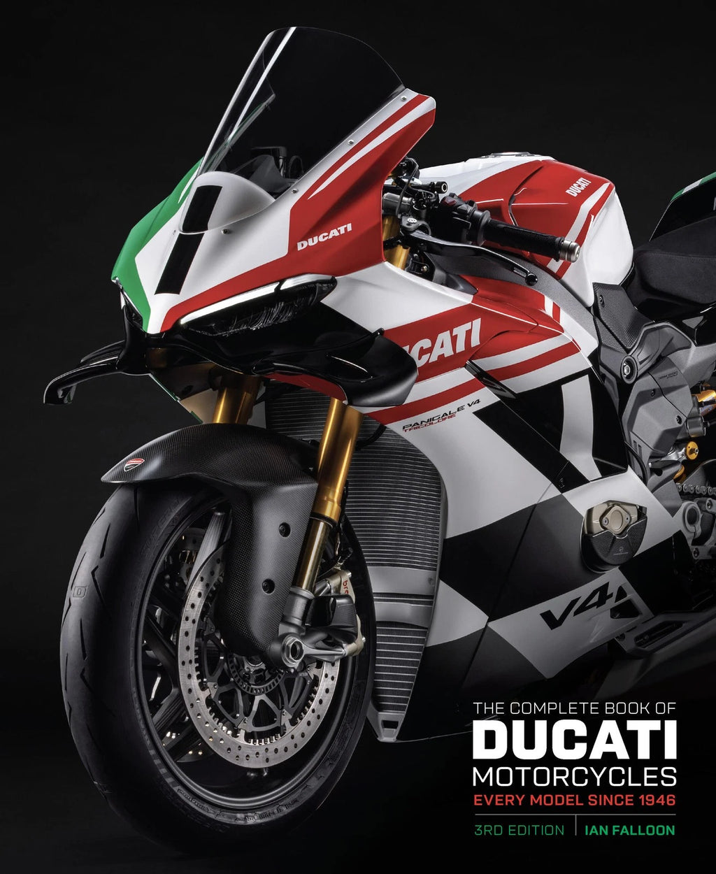 Complete Book of Ducati Motorcycles (1946–Present)
