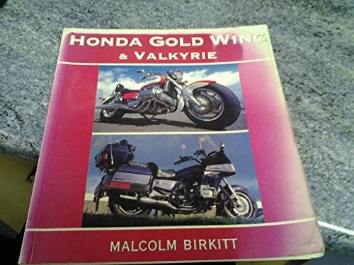 Honda Gold Wing & Valkyrie Book by Malcolm Birkitt