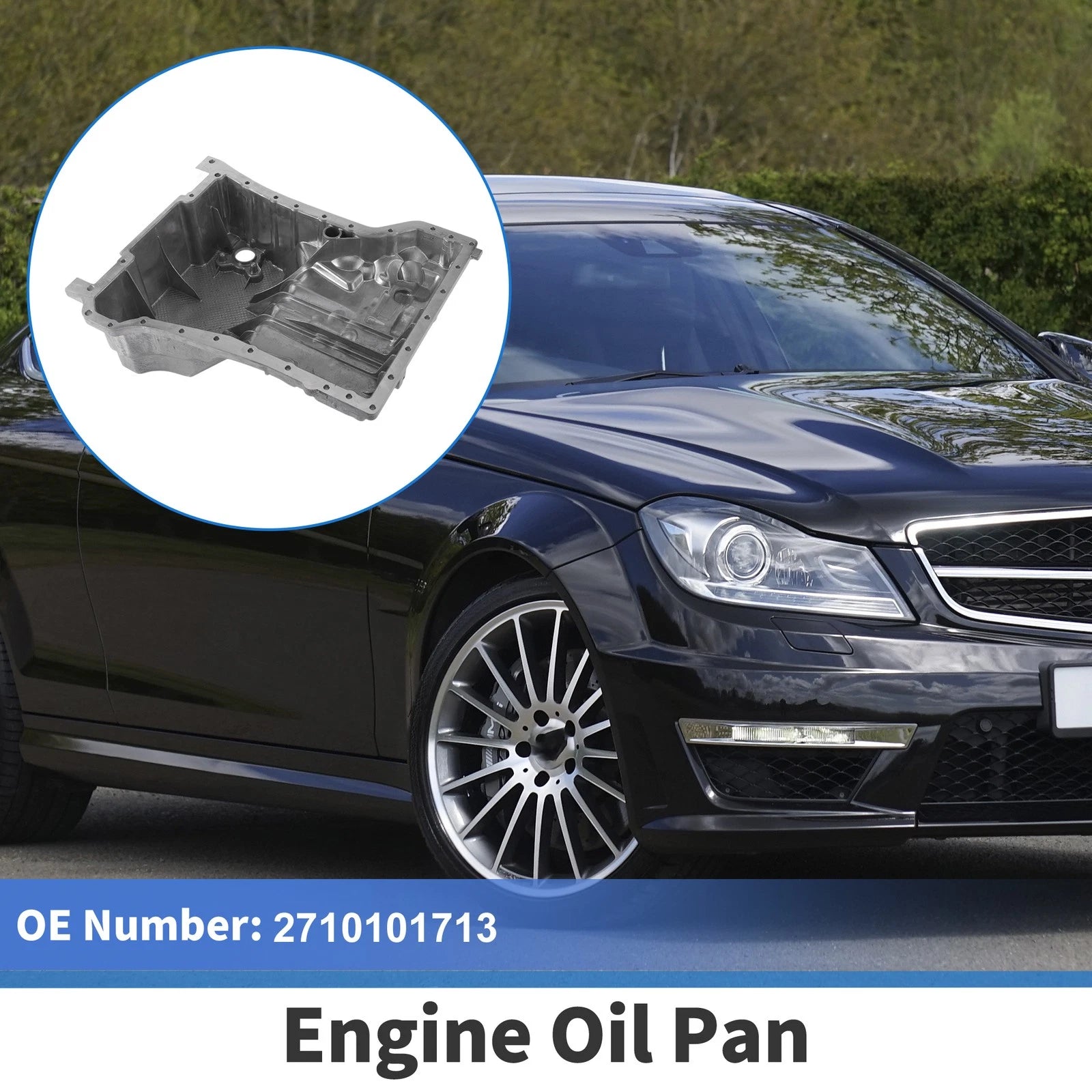 Engine Oil Pan Replacement for Mercedes-Benz C250 2012–2015