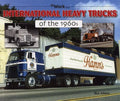 International Heavy Trucks Book (1960–1969)