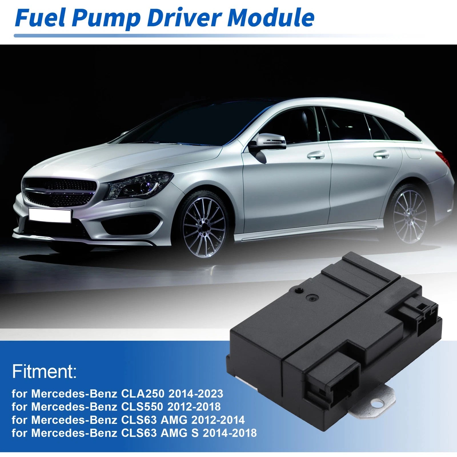 Fuel Pump Control Module Replacement for Mercedes-Benz CLA250 (2014–2023)