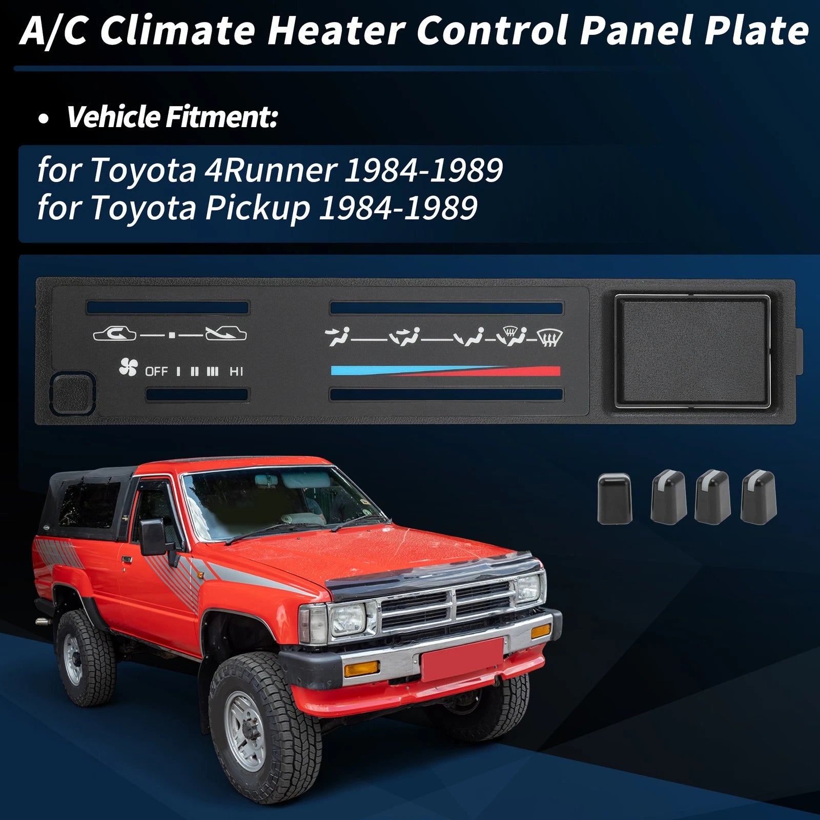 A/C Dash Climate Control Panel Plate for Toyota 4Runner Pickup (1984–1989)