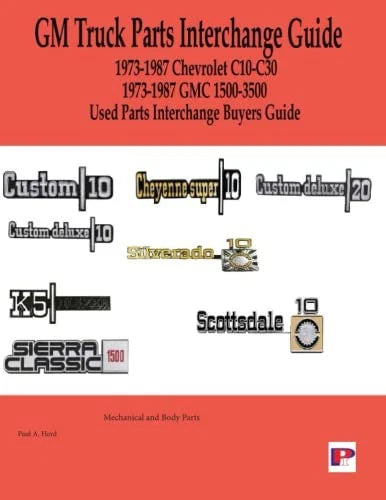 Chevrolet C10-C30 Truck Part Interchange Book (1973–1987)