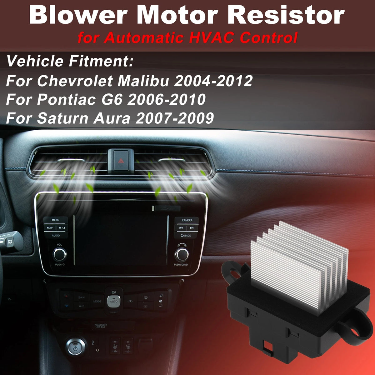 Blower Motor Resistor for Chevrolet Malibu (2004–2012) 23454134
