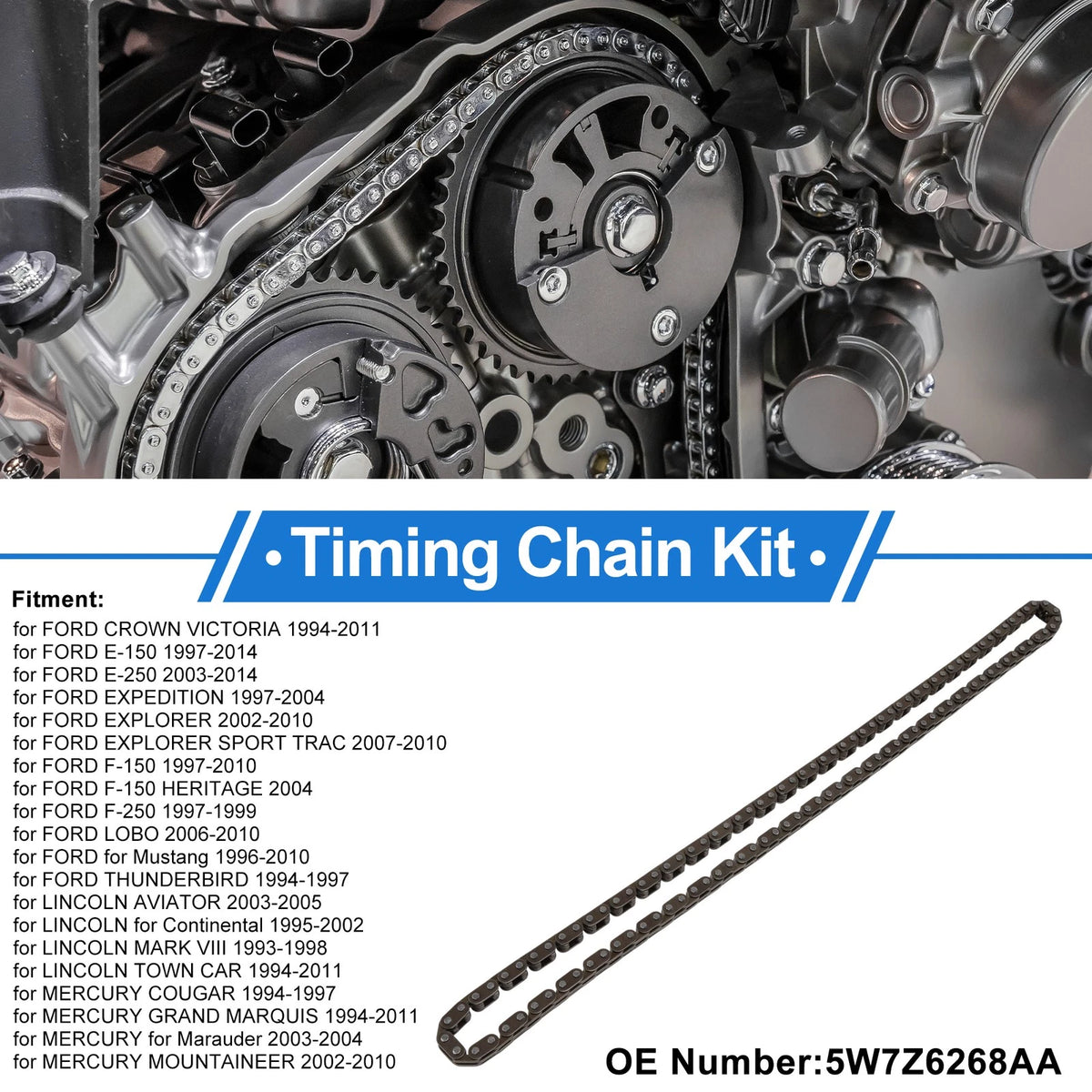Timing Chain Kit for Ford Crown Victoria (1994–2011) No. 5W7Z6268AA