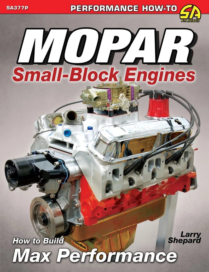 Mopar Small Block Engine Performance Book for 273 318 340 360 (1964–1990)