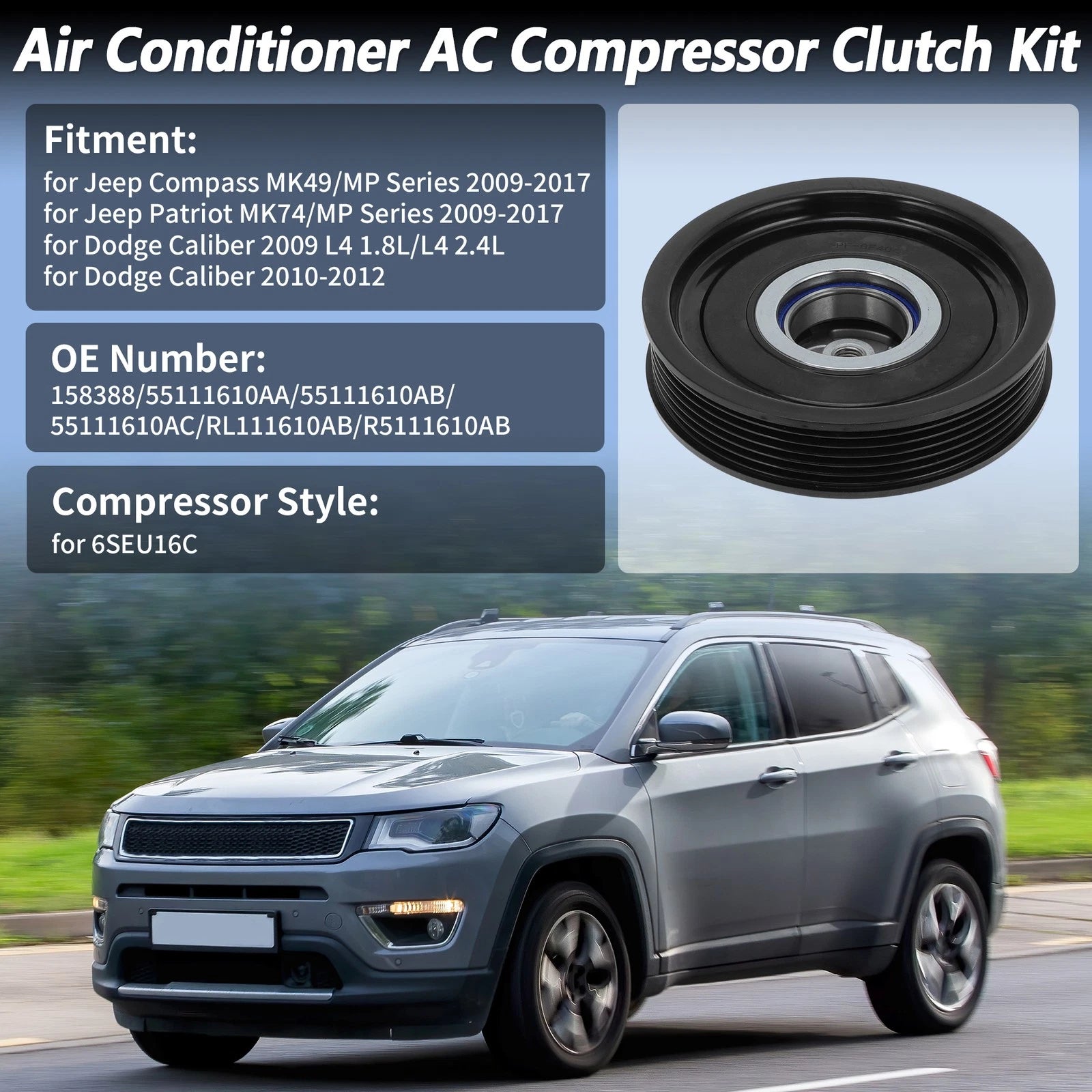 Air Conditioner AC Compressor Clutch for Jeep Compass Patriot Dodge Caliber (2007–2016)