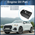 Engine Oil Pan Replacement for Audi Q3 (2015–2018)
