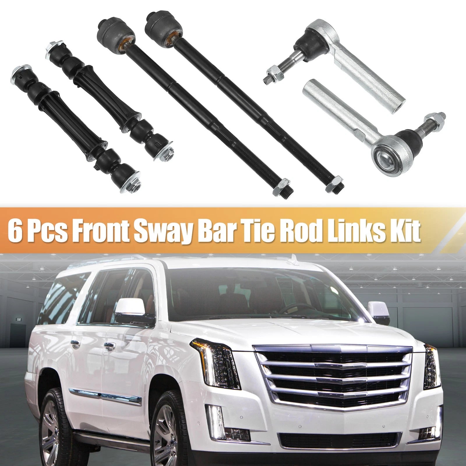 6 Pc Inner Outer Tie Rod Sway Bar Kit for Cadillac Escalade (2015–2019)