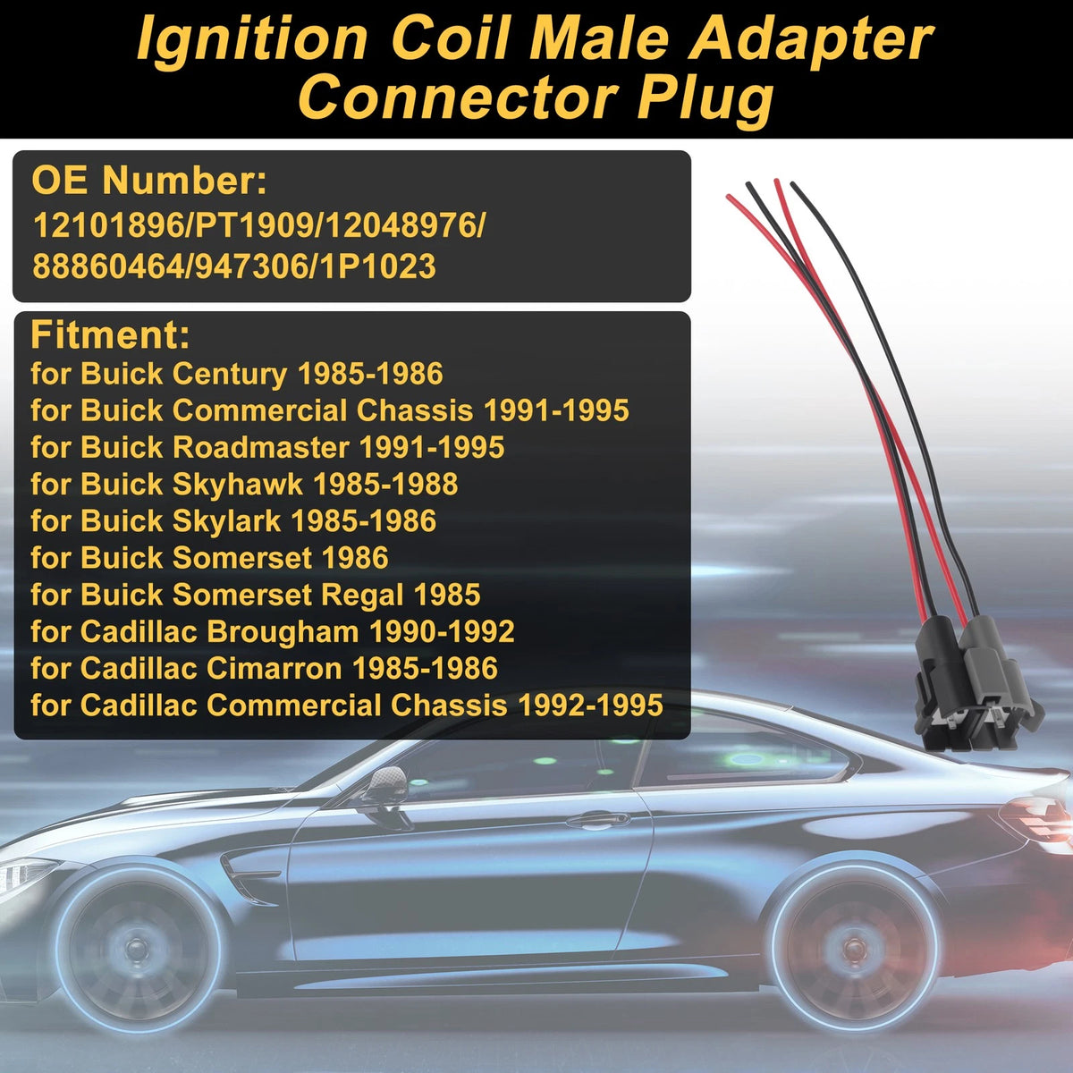 4 Pin Ignition Coil Connector Plug for Buick Century (1985–1986) No. 12101896