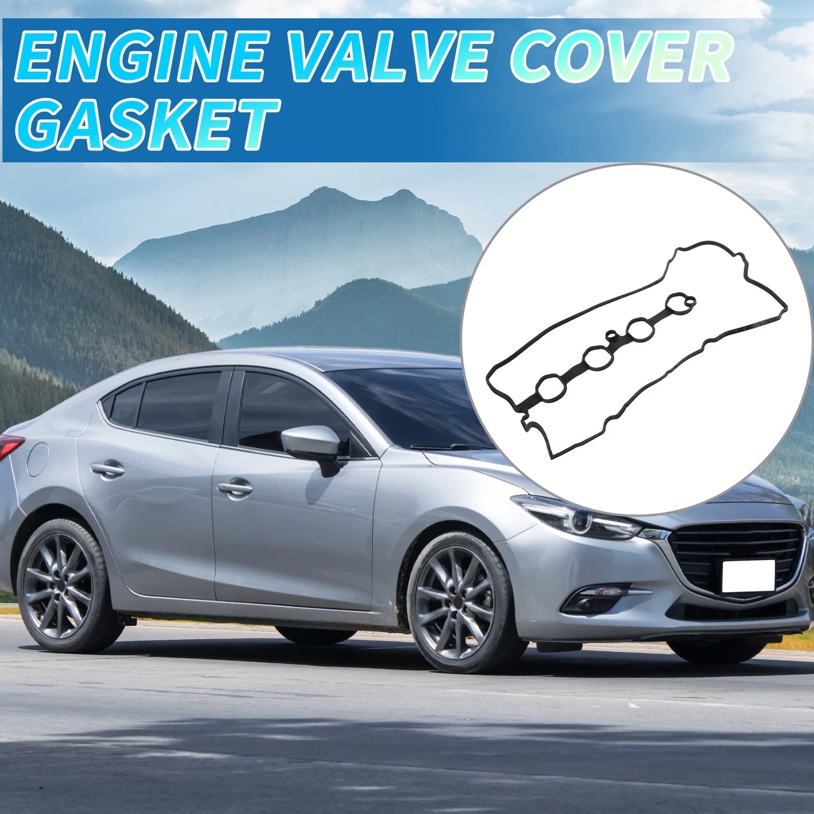 Valve Cover Gasket Replacement for Mazda 3 (2012–2018)
