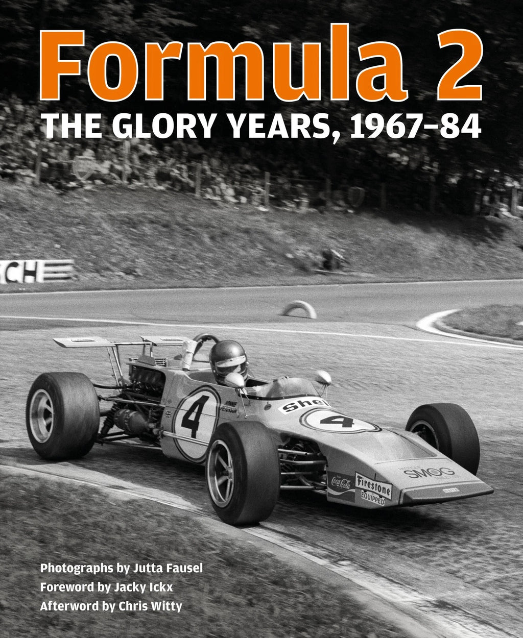 Formula 2 The Glory Years Book (1967–1984)