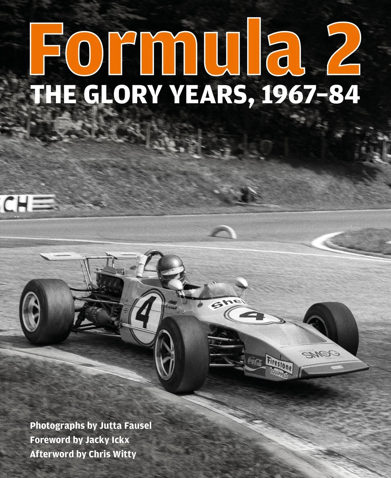 Formula 2 The Glory Years Book (1967–1984)