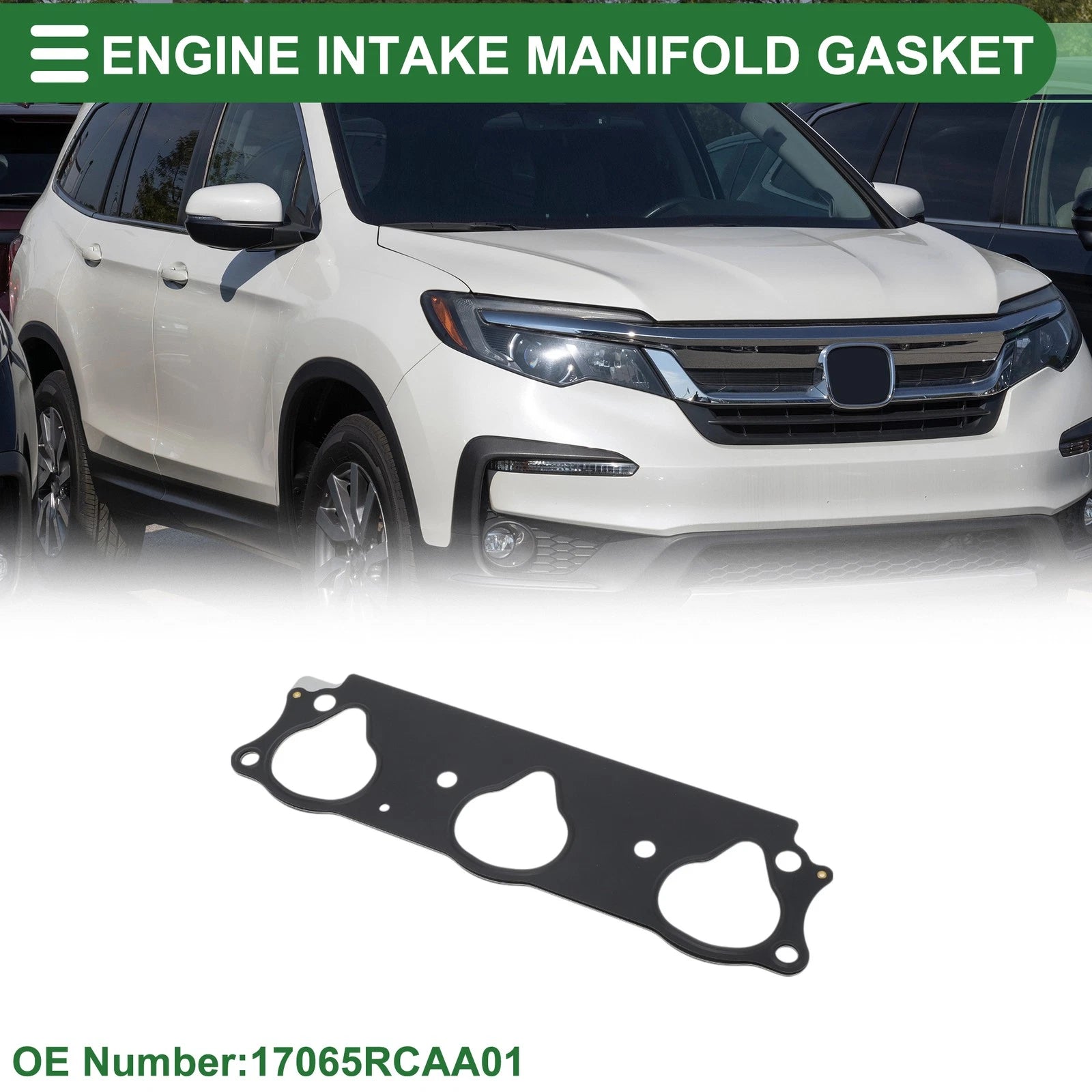 Engine Intake Manifold Gasket for Honda Pilot (2006–2008) No. 17065RCAA01