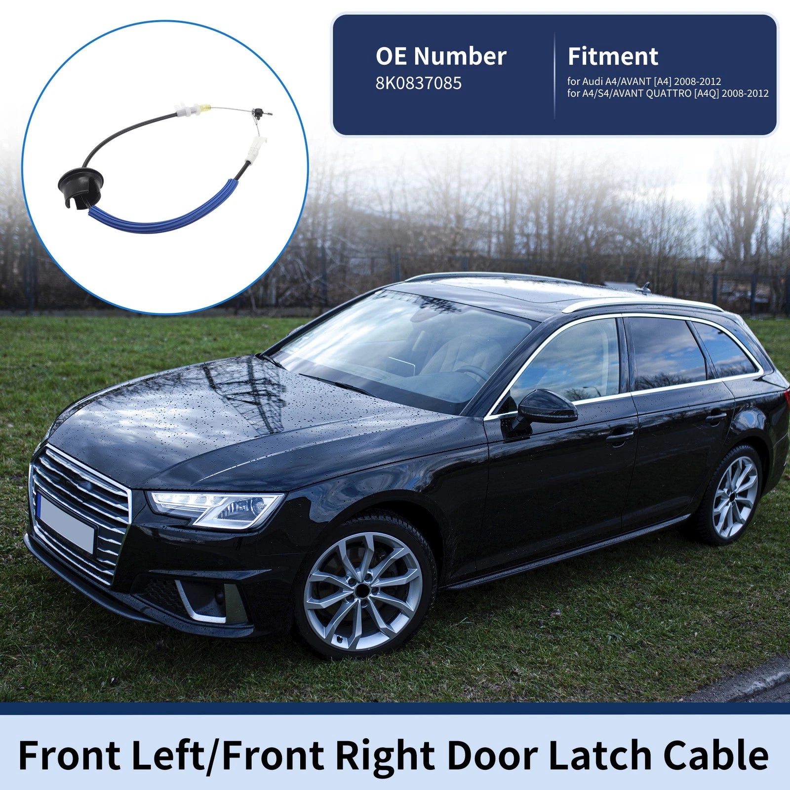 Door Latch Cable Replacement for Audi A4 Avant (2008–2012) Front