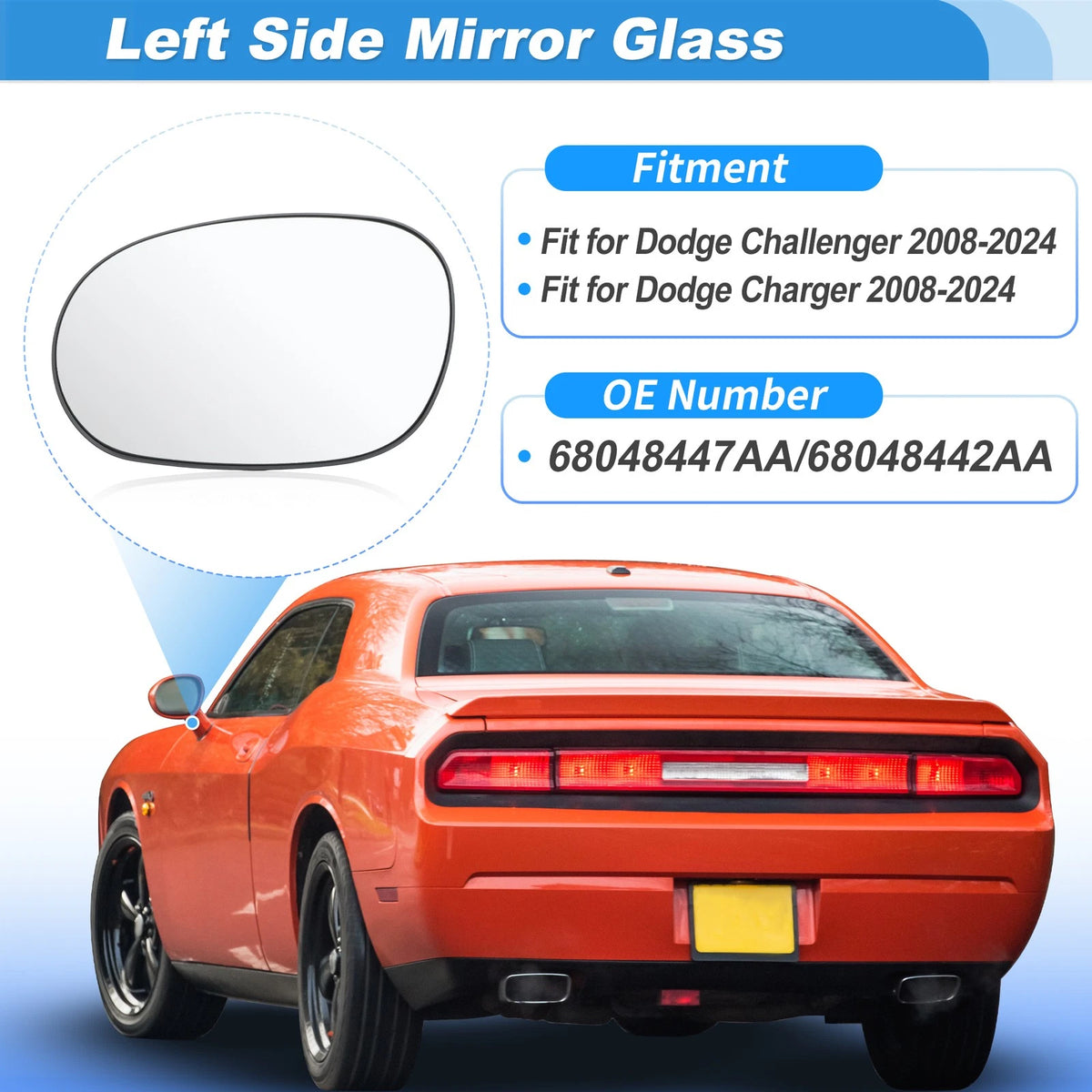 Left Side Heated Mirror Glass for Dodge Challenger Charger (2008–2024) 68048447AA