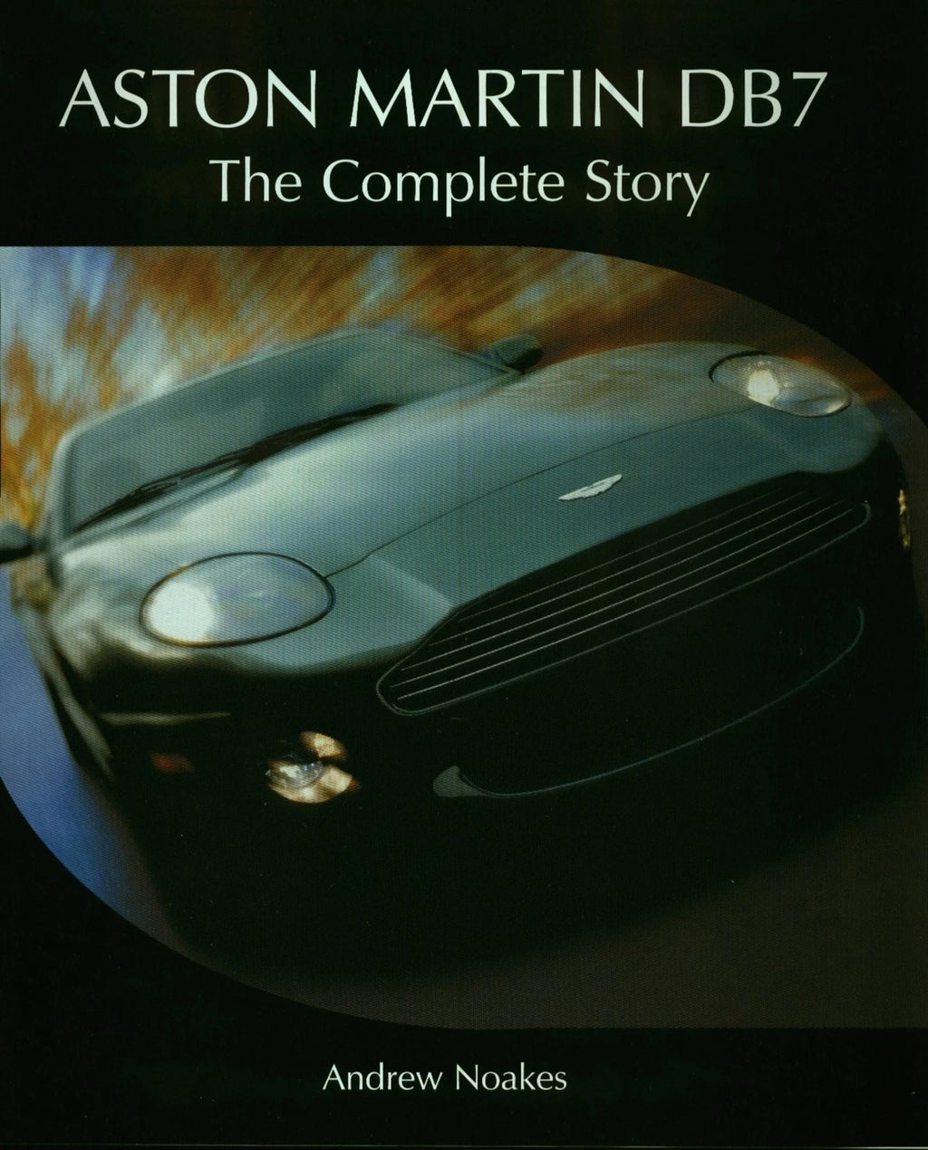 Aston Martin DB7 Complete Story Book (James Bond)