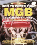 MGB B-Series Engine Performance Tuning & Suspension Guide (1962–1980)