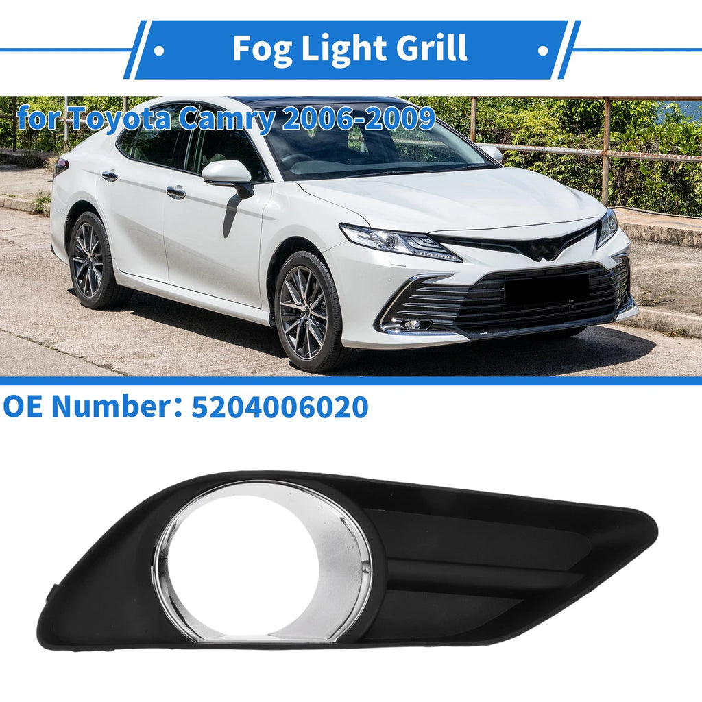 Front Left Fog Light Grill Replacement for Toyota Camry (2006–2009)