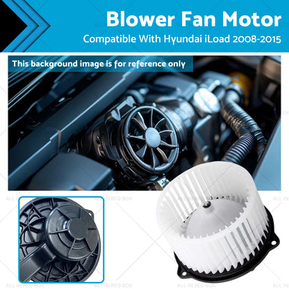 Blower Fan Motor for Hyundai iLoad (2008–2015) 97113-4H900