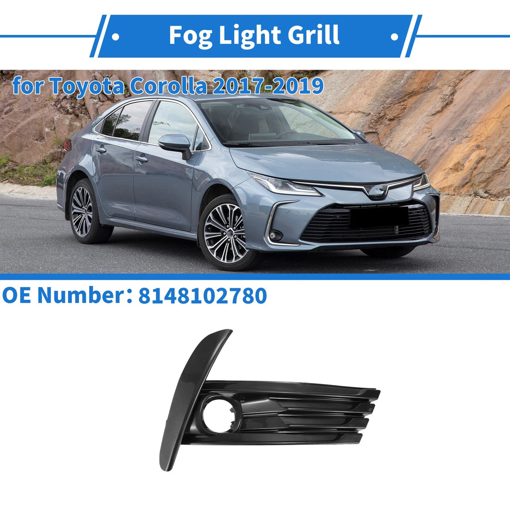 Front Right Fog Light Grill Replacement for Toyota Corolla (2017–2019)