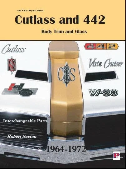 Restoration Guide Book for Oldsmobile Cutlass 442 F85 (Interchangeable Parts)