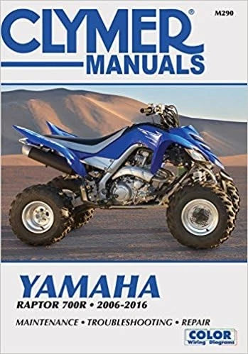 Clymer Repair Manual for Yamaha Raptor 700R (2006–2016)