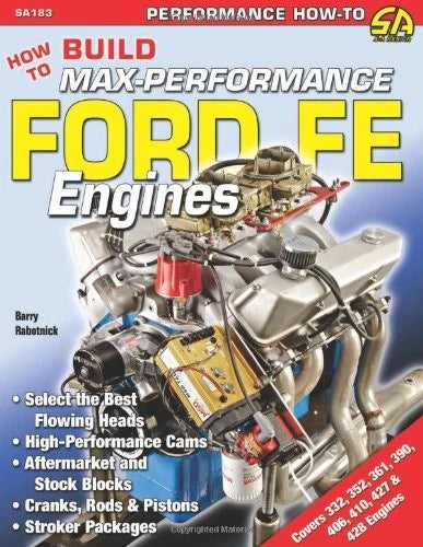 Ford FE Engine Build Guide for 332, 352, 361, 390, 406, 427, 428 (1960–1970)