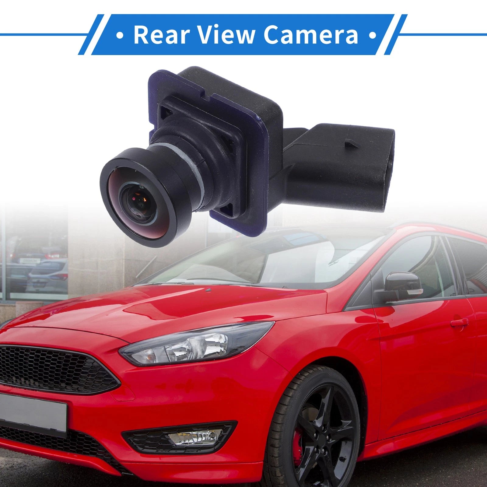 Rear View Camera for Ford Focus ST/Sedan (2012–2018) 120-180 Degree