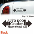Do Not Pull Auto Door Decal for Universal Fit (2010–2023)