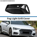 1Pc Front Left Fog Light Grill Replacement for Audi A6 (2019–2023)