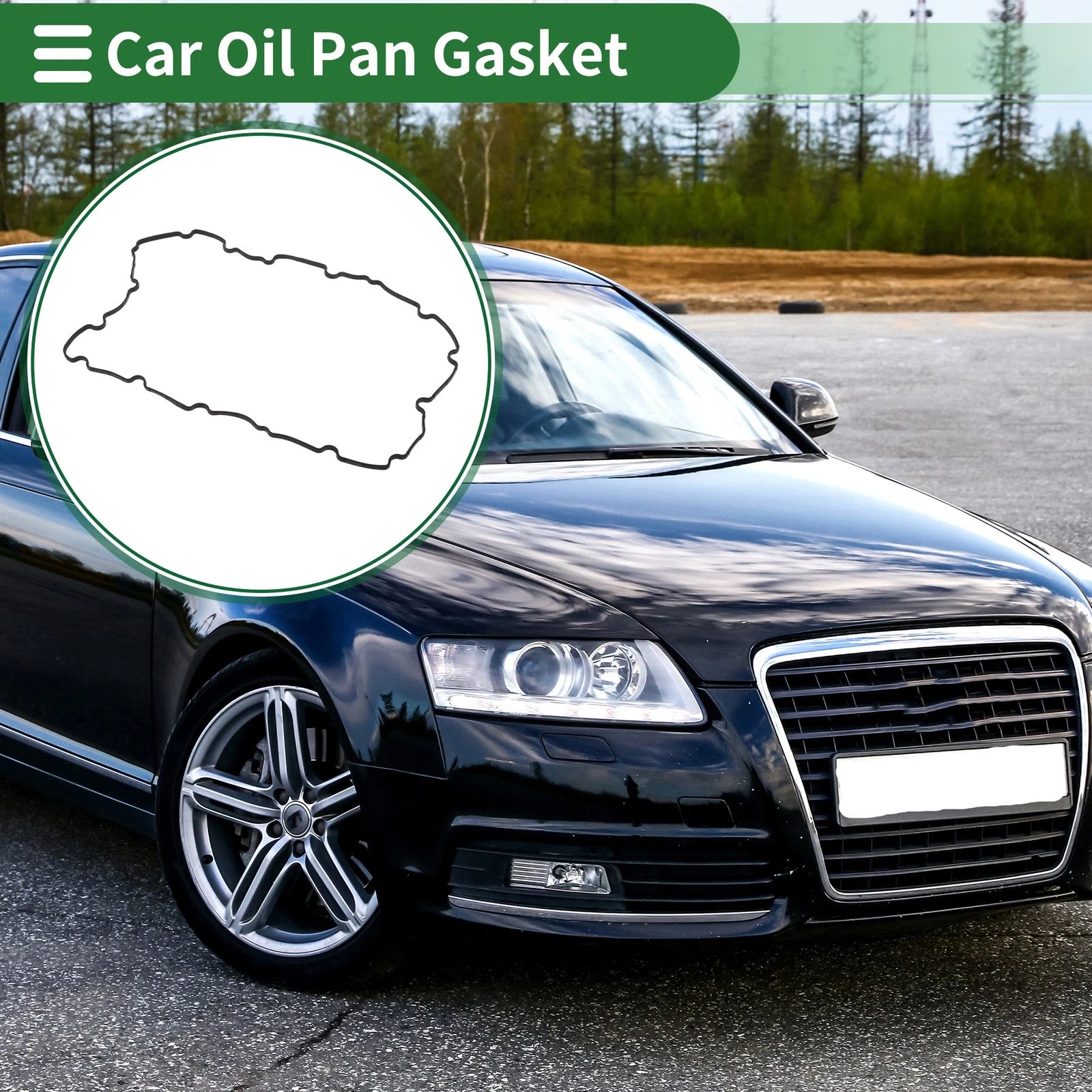 Car Oil Pan Gasket Replacement for Audi A6 (2015–2018)